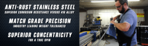 High-quality stainless steel. Superior concentricity and weight tolerances.